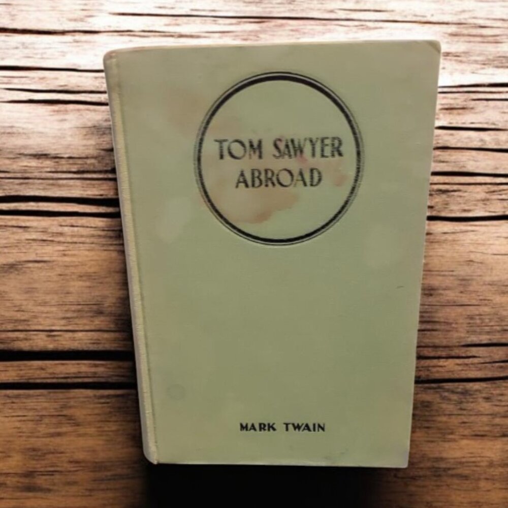 "Rare" Tom Sawyer Abroad 1924 Edition by Mark Twain